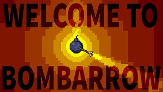 Welcome To BombArrow