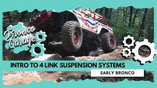 Intro to the James Duff Early Bronco 4 Link Suspension Systems