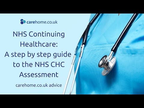 NHS Continuing Healthcare: A Step by Step Guide to the NHS CHC Assessment