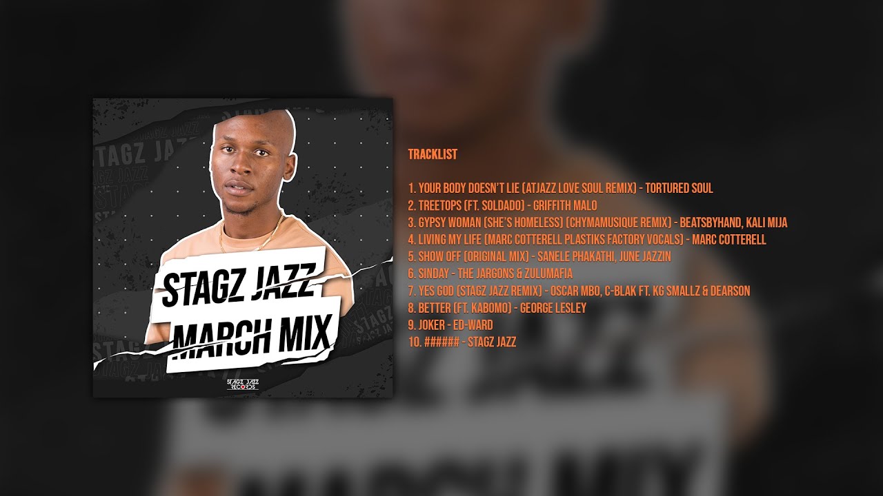 Stagz Jazz - March 2023 Mix