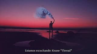 Keane - Thread