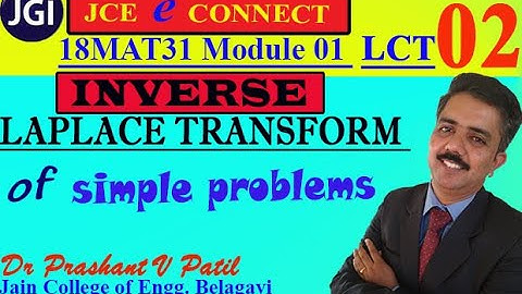 Simple examples of Inverse Laplace Transforms | Dr Prashant Patil | 18mat31 | Module 01