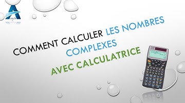 Comment calculer le Nombre Complexe  ** Avec Calculatrice **