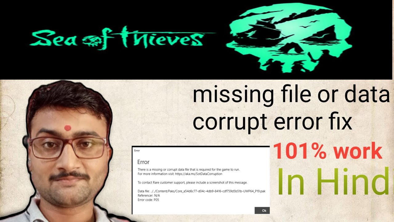 Sea of Thieves there is a missing or corrupt data file that is required for the game to Run for more.
