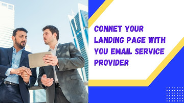 Connecting your landing page with your email service provider