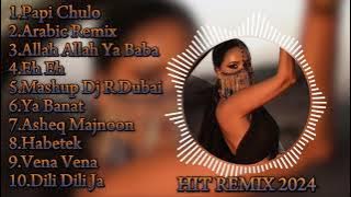 PAPI CHULO🔥YA BANAT🔥🎶ARABIC REMIX MUSIC 2024 🔥АРАБСКИЕ РЕМИКСЫ  ПЕСНИ 2024❤️🎵🔥 موسيقى ريمكس عربية 🔥