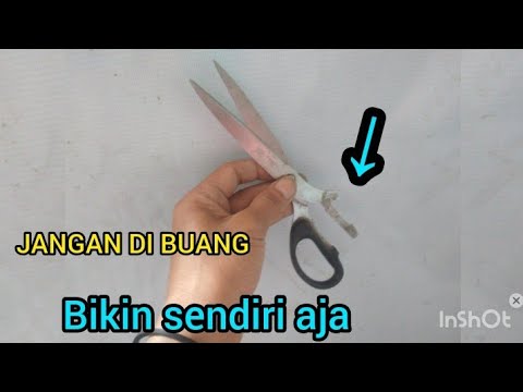 CARA MEMPERBAIKI GUNTING YANG PATAH
