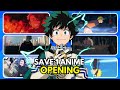 Save one anime opening of each anime 30 animes   which anime opening do you prefer