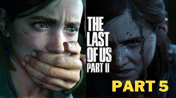 THE LAST OF US 2 Walkthrough Gameplay Part 5 - DINA (Last of Us Part 2)