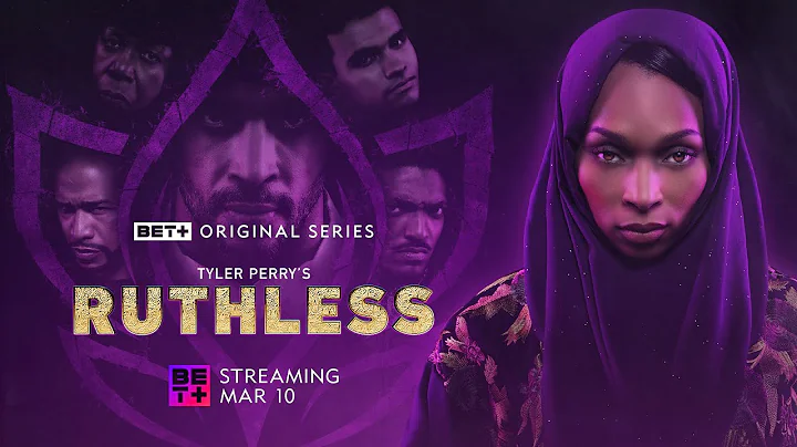 BET+ Original | Ruthless Season 3