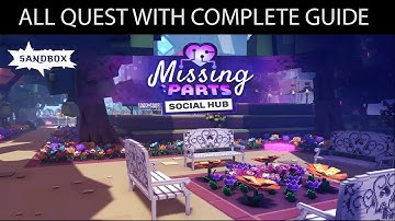 The Special Events: Missing Parts A Social Hub Sandbox- All Quest