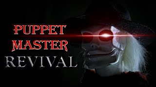 Puppet Master: Revival | Fan Film | Full Movie (2022) 4K