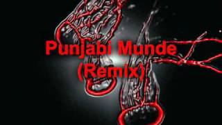 Punjabi Munde (Remix)