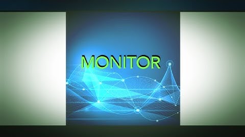 MONITOR#OUTPUT DEVICE#output device#monitor