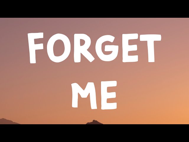 Lewis Capaldi - Forget Me (Lyrics) class=