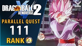 Dragon Ball Xenoverse 2 - Parallel Quest 111 - Rank Z