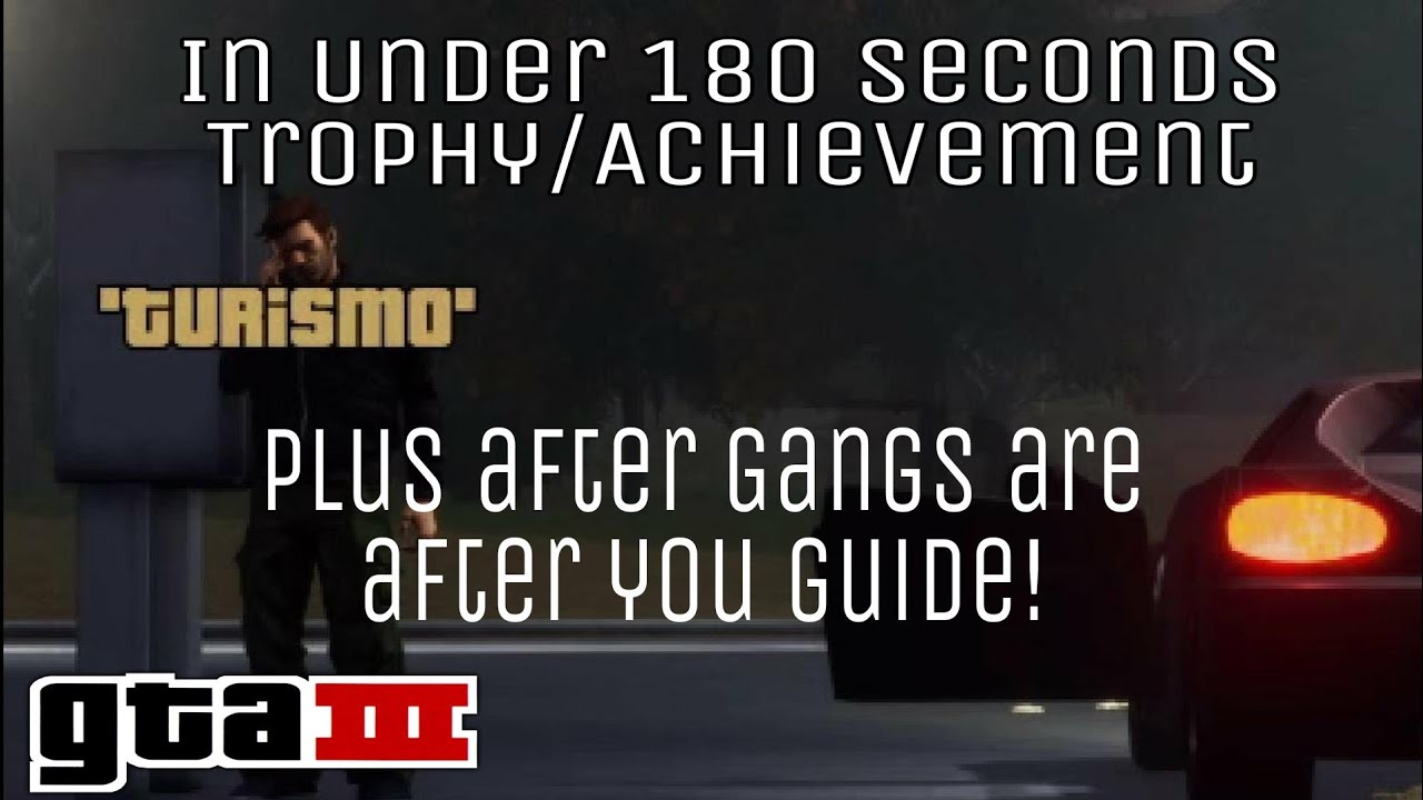 GTA 3 Turismo In Under 180 Secs Guide (After Gangs Hate You)