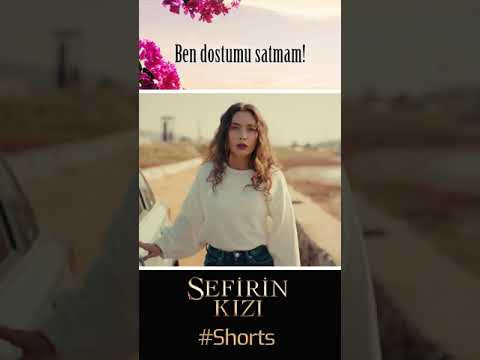 Sefirin Kızı | Ben Dostumu Satmam! #Shorts