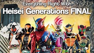 Everything Right With Heisei Generations FINAL