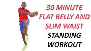 30 MINUTE FLAT BELLY AND SLIM WAIST CARDIO WORKOUT - All Standing Exercises!