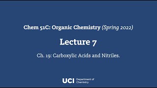 Chem 51C. Lecture 7. Ch. 19. Carboxylic Acids and Nitriles