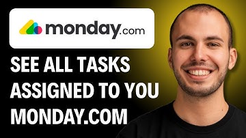 How To See All Tasks Assigned To You Monday.com [2026 GUIDE]