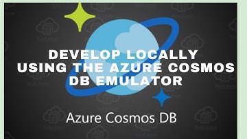 Develop Locally Using the Azure Cosmos DB Emulator on Windows