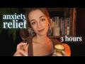 ASMR 3 HOURS Of ANXIETY And PANIC Relief Helping You Calm Down 