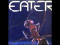 Eater you