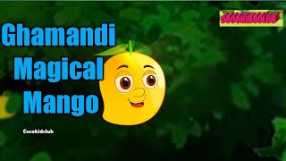 Ghamandi Magical Mango |  Arrogant Magical Mango | Hindi Kahaniya |  Moral Stories in Hindi