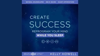 Create Success While You Sleep: Listen Anytime