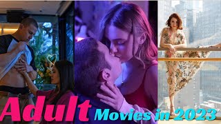 Best steamy Movies in 2023 | Top 10 Steamy Movies to Spice Up Your Year