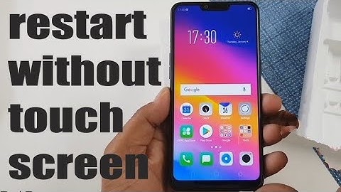 How to restart oppo A3s without touch screen