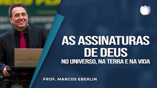 As assinaturas de Deus no universo, na terra e na vida I Prof. Marcos Eberlin I IPP