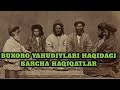 BUXORO YAHUDIYLARI HAQIDA MA'LUMOT