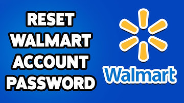 How To Reset Walmart Account Password 2025