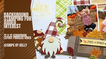 Stamping Background Patterns For Scrapbooking Layout Fun! 12x12 Scrapbook Layout Process Video