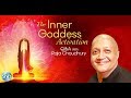 The Inner Goddess Activation Q&A with Raja Choudhury