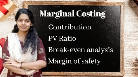 Marginal costing | PV Ratio, Break even point, Margin of Safety | Cost Accounting in Malayalam