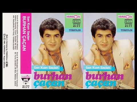 Burhan Çaçan - Sarı Kızın Saçları (Türküola 2177) (Ful Albüm) (1987)