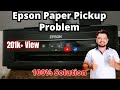 epson l380 paper pickup problem | epson l380 paper not feeding | epson l380 paper jam