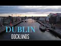 DUBLIN Docklands | Ireland | 4K Aerial Film