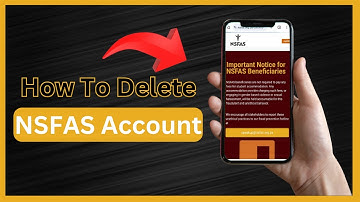 How To Delete NSFAS Account (Full Guide)
