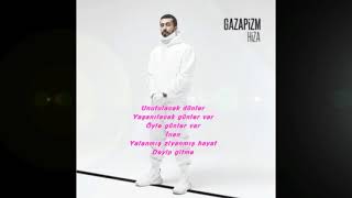 Gazapizm - Unutulacak Dünler Lyrics / Şarkı Sözleri