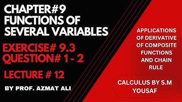 CHAPTER # 9 FUNCTIONS OF SEVERAL VARIABLES|| LECTURE#12||EXERCISE 9.3||QUESTION# 1-2|| B.S MATHS