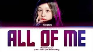 BABYMONSTER PHARITA- 'ALL OF ME' (Color Coded Lyrics) Original by John Legend #trending #viral