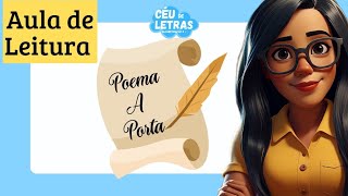 APRENDENDO A LER E A RIMAR| Poema - A Porta - Vinicius de Moraes