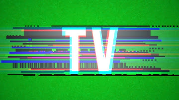 TV Glitch Green Screen 📺 TV Signal Problem Effects [ DOWNLOAD LINKS ]