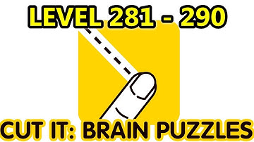 Cut It: Brain Puzzles | Level 281 - 290 | Walkthrough