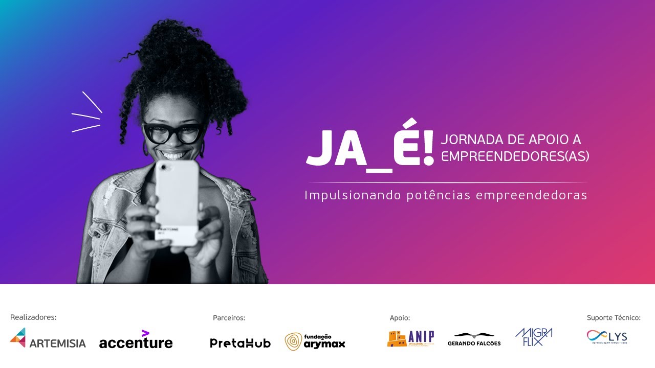 JA_É: Jornada de Apoio a Empreendedores(as) | Depoimentos Participantes